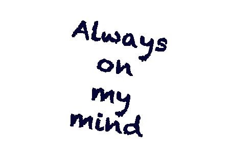 alwaysonmymind